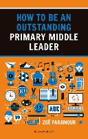 How to be an Outstanding Primary Middle Leader
