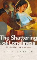The Shattering of Loneliness