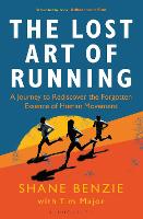 The Lost Art of Running