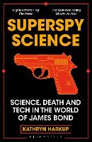 Superspy Science