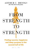 From Strength to Strength