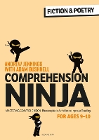 Comprehension Ninja for Ages 9-10: Fiction & Poetry