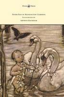 Peter Pan in Kensington Gardens - Illustrated by Arthur Rackham