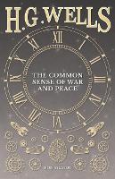 The Common Sense of War and Peace