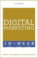 Digital Marketing In A Week