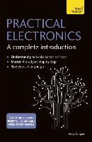 Practical Electronics: A Complete Introduction