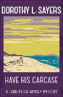 Have His Carcase