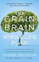 The Grain Brain Whole Life Plan