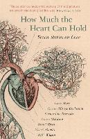 How Much the Heart Can Hold