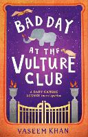 Bad Day at the Vulture Club
