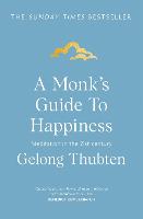 A Monk's Guide to Happiness