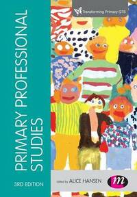 Primary Professional Studies (Transforming Primary QTS Series)