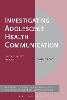 Investigating Adolescent Health Communication