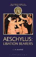 Aeschylus: Libation Bearers