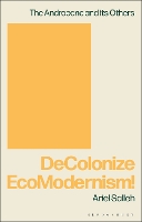 DeColonize EcoModernism!