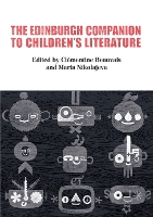 The Edinburgh Companion to Children's Literature