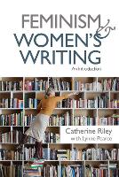 Feminism and Women’s Writing