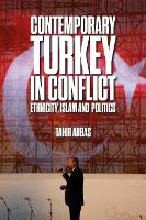 Contemporary Turkey in Conflict