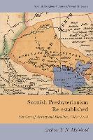 Scottish Presbyterianism Re-established