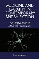 Medicine and Empathy in Contemporary British Fiction