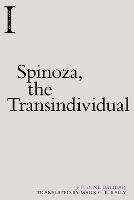 Spinoza, the Transindividual