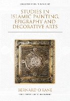 Studies in Islamic Painting, Epigraphy and Decorative Arts