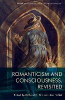 Romanticism and Consciousness, Revisited