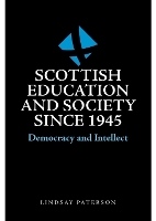 Scottish Education and Society since 1945