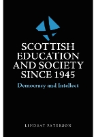 Scottish Education and Society since 1945