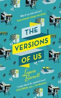 The Versions of Us: The Number One bestseller