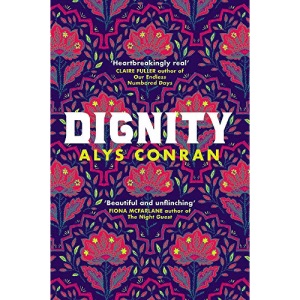 Dignity: From the award-winning author of Pigeon
