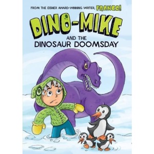 Dino-Mike and Dinosaur Doomsday (Dino-Mike!: Dino-Mike!)