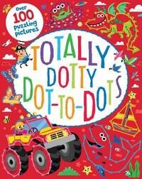 Totally Dotty Dot-to-Dots (Puzzle Book)