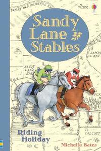 Sandy Lane Stables Riding Holiday (Young Reading) (Young Reading Series 4)