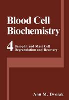 Basophil and Mast Cell Degranulation and Recovery