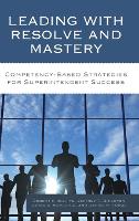 Leading with Resolve and Mastery