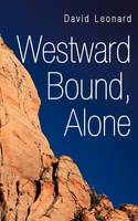 Westward Bound, Alone