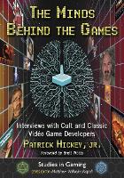 The Minds Behind the Games