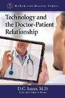 Technology and the Doctor-Patient Relationship