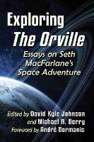 Exploring The Orville