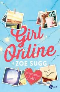 Girl Online: The First Novel by Zoella