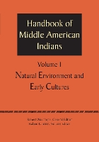 Handbook of Middle American Indians, Volume 1