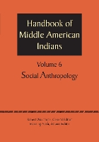 Handbook of Middle American Indians, Volume 6