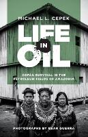 Life in Oil