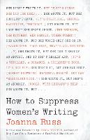 How to Suppress Women's Writing
