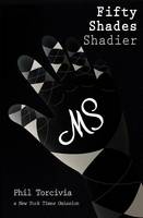 Fifty Shades Shadier