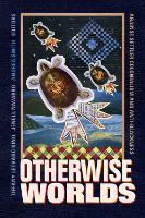 Otherwise Worlds