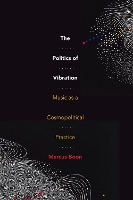 The Politics of Vibration