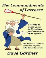 The Commandments of Lacrosse