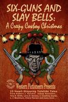 Six-guns and Slay Bells